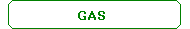 GAS